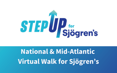 Step Up for Sjögren's - National & Mid-Atlantic Virtual Walk for Sjögren's