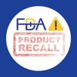 FDA Warning Product Recall